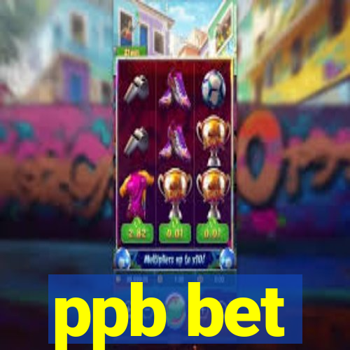 ppb bet